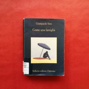 Come una famiglia di Giampaolo Simi