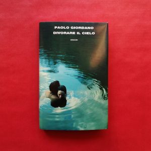 Divorare il cielo di Paolo Giordano