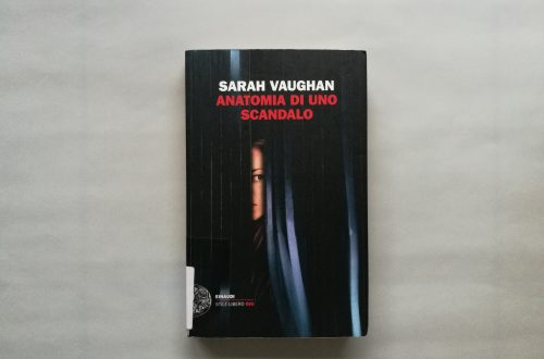 Anatomia di uno scandalo di Sarah Vaughan