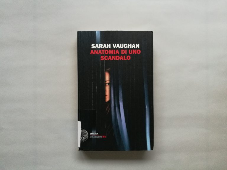 Anatomia di uno scandalo di Sarah Vaughan Risvolti di copertina
