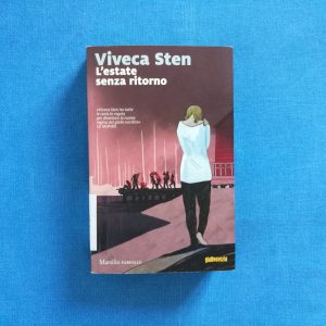L'estate senza ritorno di Viveca Sten