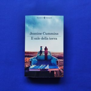 Recensione di Il sale della terra di Jeanine Cummins